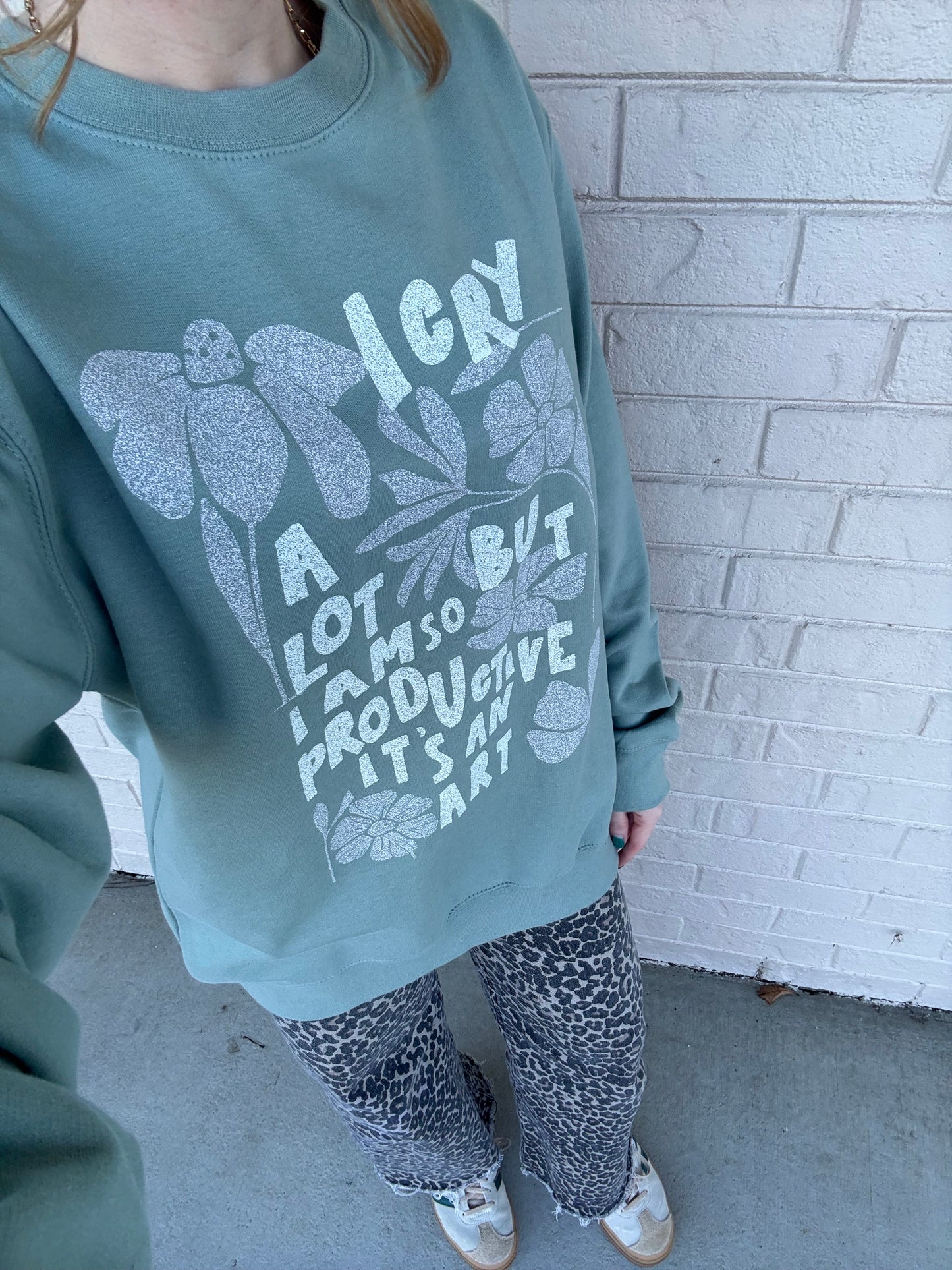 I Cry a Lot Sweatshirt