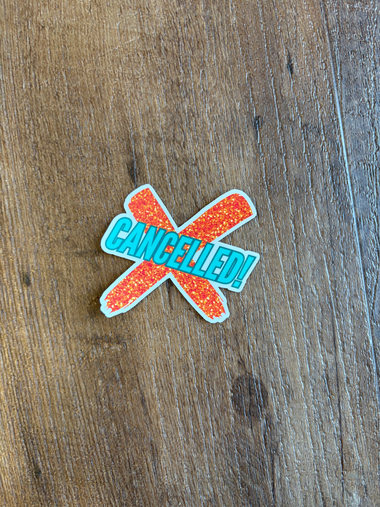 CANCELLED! Sticker
