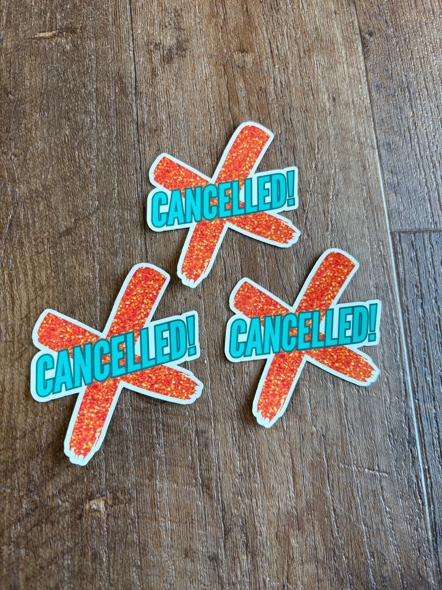 CANCELLED! Sticker